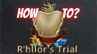 How To Rhllors Trial