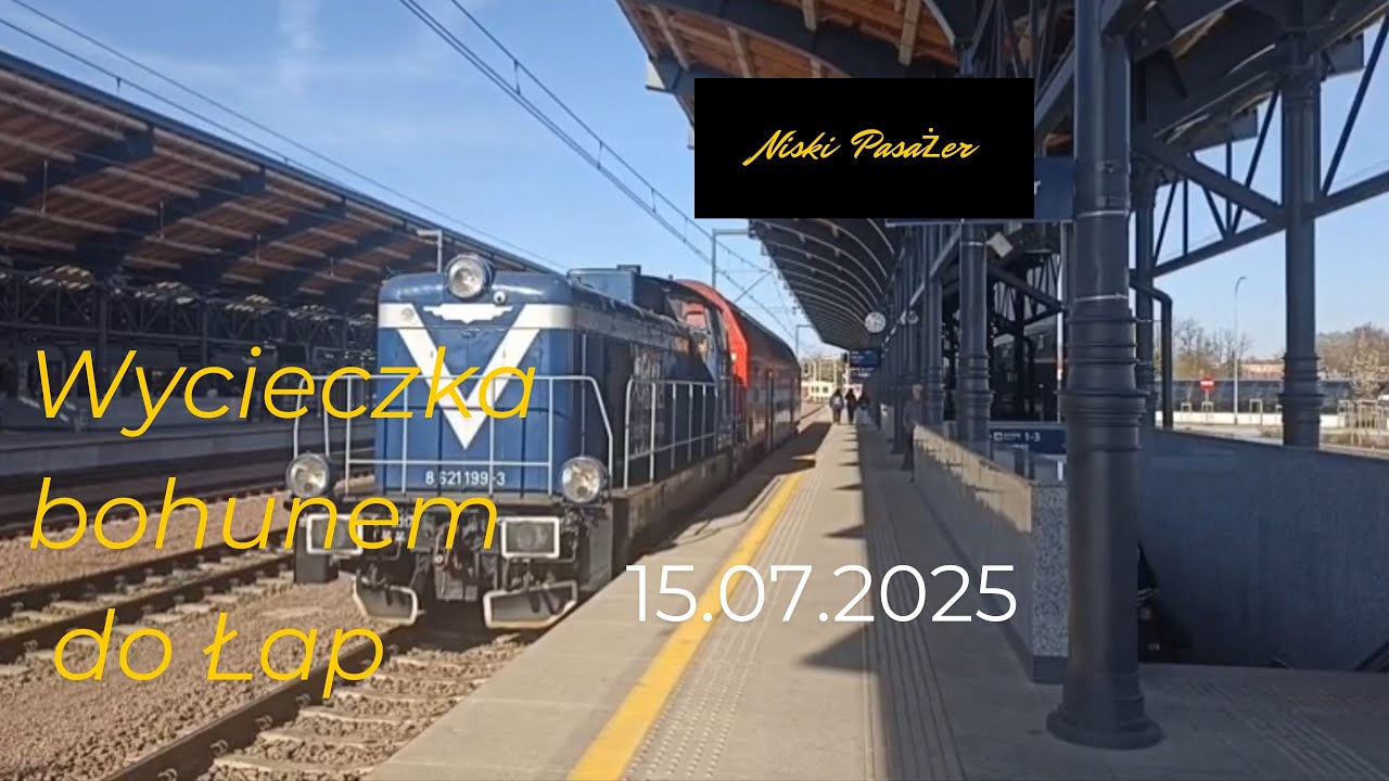 Wycieczka bohunem do Łap 15.07.2025