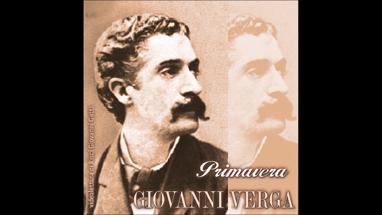 «Primavera» di Giovanni Verga (dalle «Novelle» del 1880, n. 2 di 6)