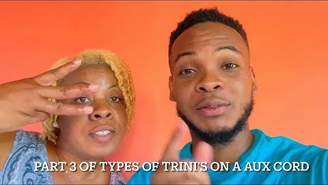 TRINI’S on a AUX Cord  part 3 !