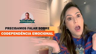 Codependência Emocional: o que é e como se desenvolve