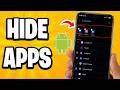 How to Hide Apps on Any Android Phone (Easy Tutorial)