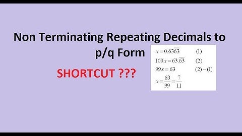 Non Terminating Decimals to p/q Form | Shortcut