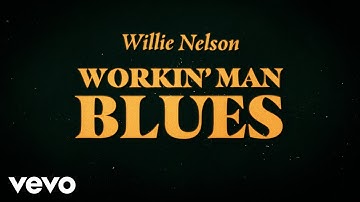 Willie Nelson - Workin