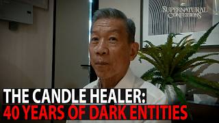 The Candle Healer: 40 Years of Dark Entities | Supernatural Confessions