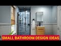 SMALL BATHROOM DESIGN IDEAS | WASHROOM DECOR