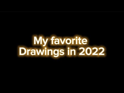 Rating my favorite drawings from 2022!!! Which one was your favorite ...