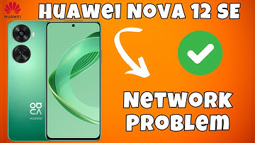 Network Problem Huawei Nova 12 SE || Solution of network issues || Network not working problems