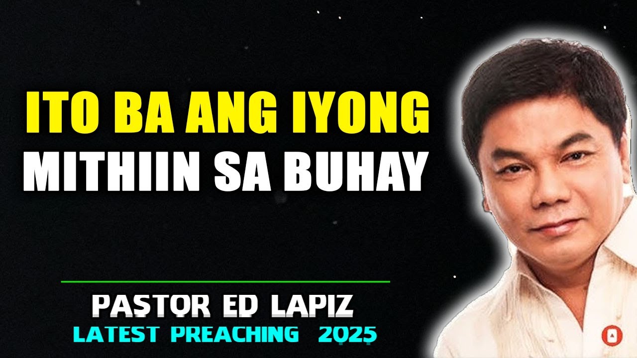 Ito ba ang Iyong Mithiin sa Buhay - Ed Lapiz