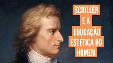 Qual o principal objetivo das Cartas sobre a educação estética do homem de Schiller?