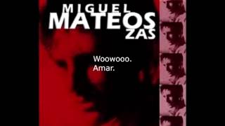 Zas ( Miguel Mateos)- Libre vivir (letra)