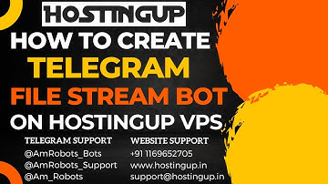 How to create Telegram File Stream Bot on Hostingup VPS | Make Free  Stream Bot On Hostingup VPS