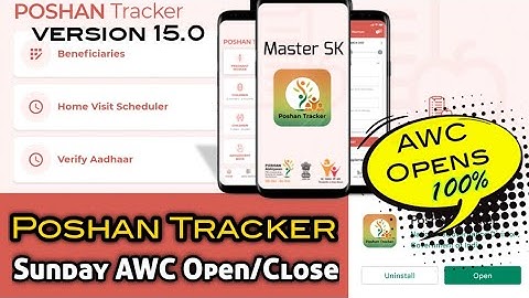 Poshan Tracker New Version 15.0 | Daily Tracking Sunday Attendance | AWC Open/Close option changed