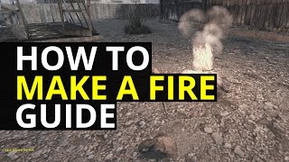 How To Make A Fire Dayz Standalone