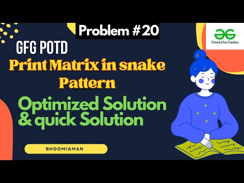 Print Matrix in snake Pattern | GFG POTD #20 | Array Interview Questions in Hindi | DSA in c++