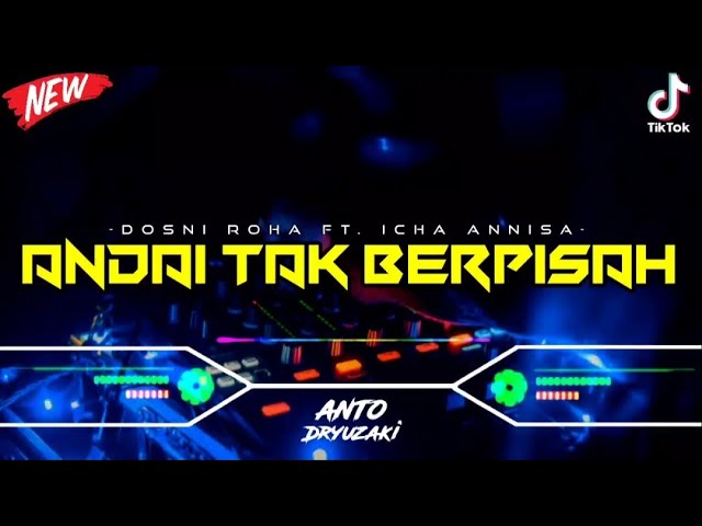 DJ ANDAI TAK BERPISAH‼️ VIRAL TIKTOK || FUNKOT VERSION class=