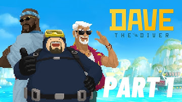 DAVE THE DIVER FULL GAMEPLAY WALKTHROUGH PART 1 PC ULTRA  - No Commentary