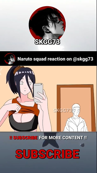 Naruto squad reaction on Hinata 🤣🤣🤣@SKGG73