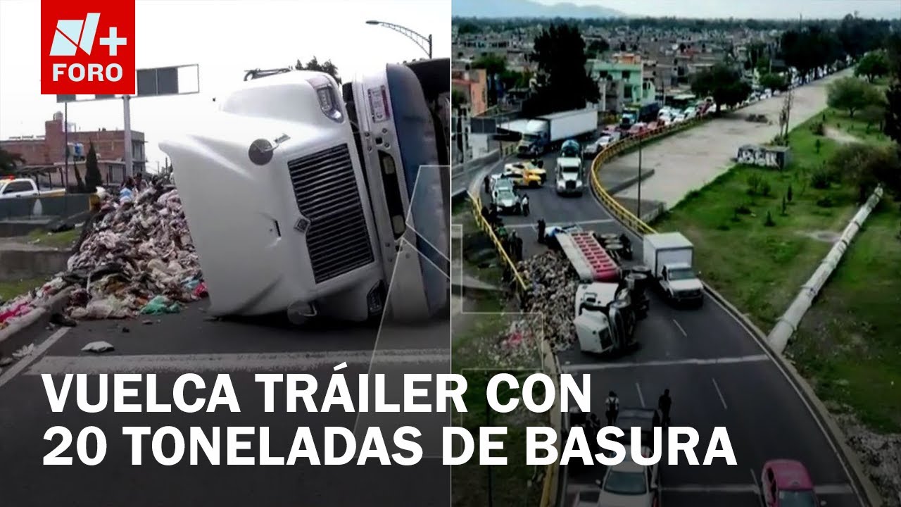 Tráiler con 20 toneladas de basura vuelca en la Venustiano Carranza, CDMX - Las Noticias