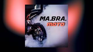 MA.BRA. - moto (Ma.Bra. Mix) 143 Bpm