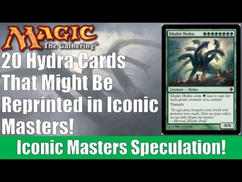 MTG Iconic Masters: 20 Hydra Cards That Could Be Reprinted In Iconic  Masters! - YouTube