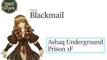Tree of Savior - Blackmail [Quest]