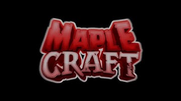 MAPLECRAFT REMASTERED 350$ FTOP PRIZE!