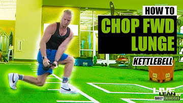 How To Do An ALTERNATING KETTLEBELL CHOP FORWARD LUNGE | Exercise Demonstration Video and Guide