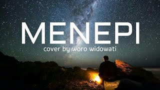 Menepi | Woro Widowati - cover (lyrics)