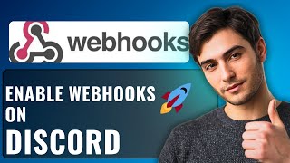How To Enable Webhooks On Discord Step-By-Step Tutorial 2025