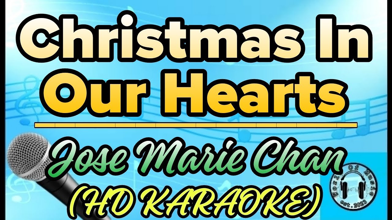 Jose Mari Chan - Christmas in Our Hearts Karaoke (HD KARAOKE)