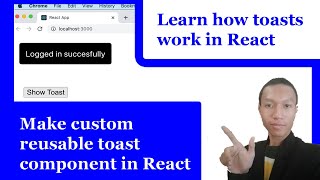 Implement Custom Toast Component in React JS | React Toasts