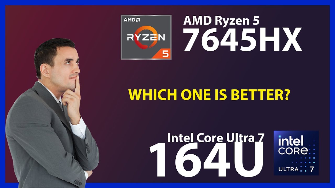 AMD Ryzen 5 7645HX vs INTEL Core Ultra 7 164U Technical Comparison ...
