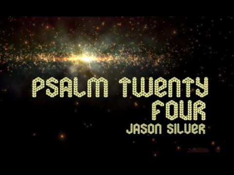 Psalm 24 Song with Lyrics - Lift Up Your Heads O Gates - Jason Silver [WORSHIP SONG] - Please check out these links: