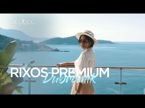 Rixos Premium Dubrovnik - Experience | Rixos Hotels