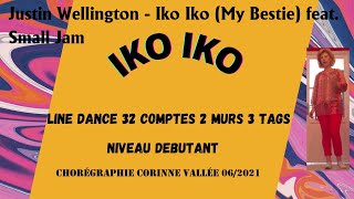 IKO IKO (My Besty) danse , Tuto Line Dance  Débutant 32 COMPTES, 2 MURS,  musique Justin Wellington