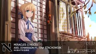 ★NightCore -  Miracles (Lyrics)