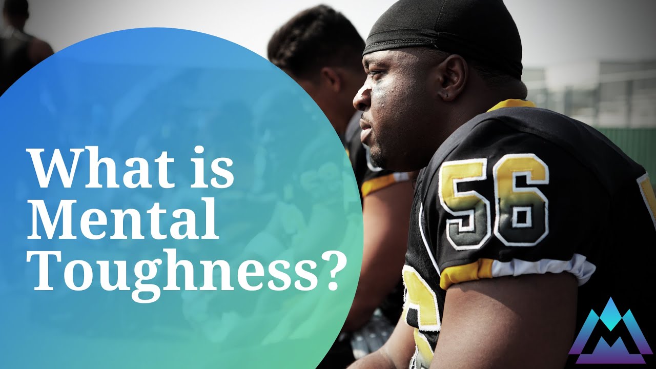 What Is Mental Toughness YouTube What Is Mental Toughness YouTube