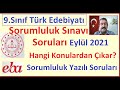 9.Sınıf Türk Edebiyatı Sorumluluk Sınavı Eylül 2021 Soruları Hangi Konulardan Çıkar? Sorumluluk 2021