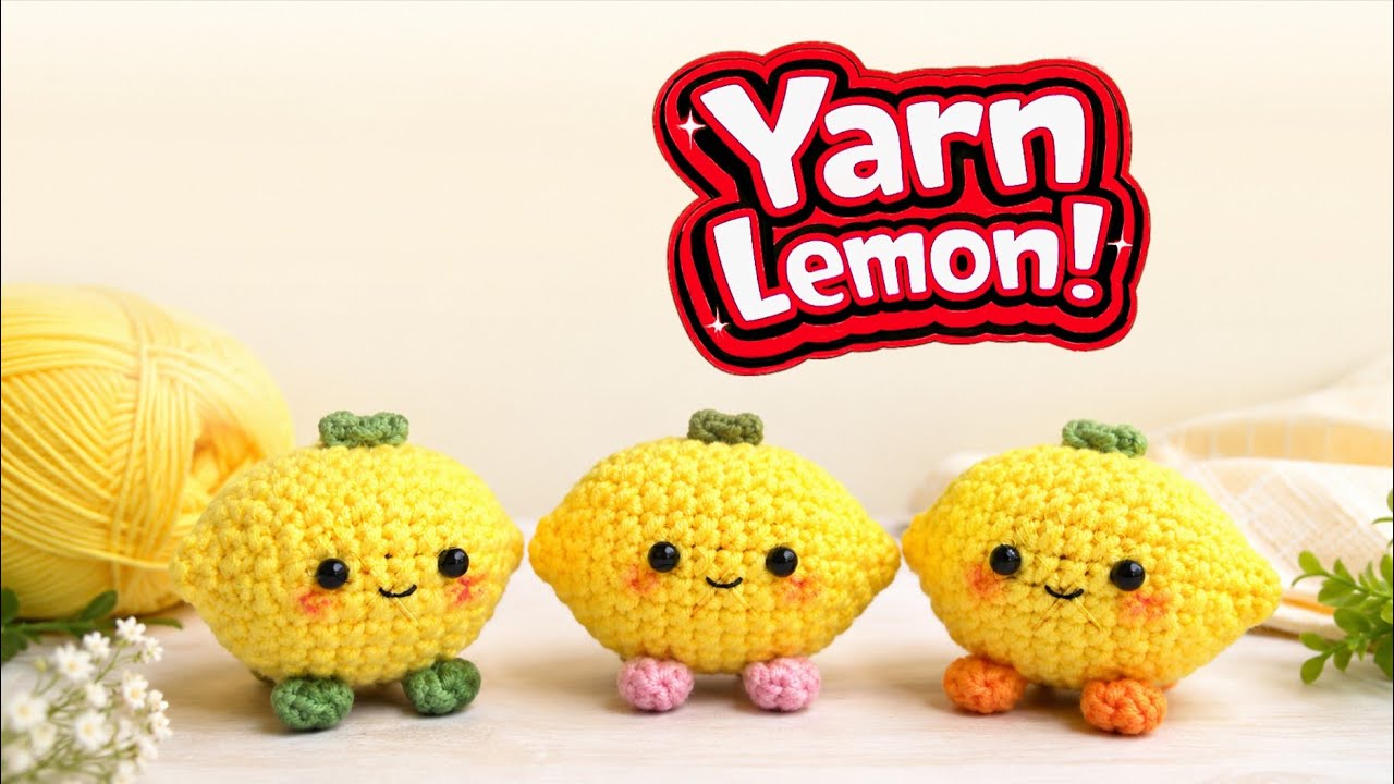 I Crocheted the Happiest Little Lemon 🍋 - YouTube