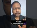 Agent Orchestration #AIOrchestration#AIAgents#GenerativeAI#AutomationFuture#AIRevolution