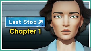 Three Lives, One Mystery - Last Stop Game Chapter 1 Let's Play PC Gameplay screenshot 1