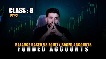 FUNDED FIRMS & BALANCE BASED VS EQUITY BASED ACCOUNTS | PREMIUM FUNDED ACCOUNT COURSE
