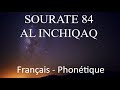 Apprendre sourate al inchiqaq 84  francais phonetique arabe  mishary alafasy