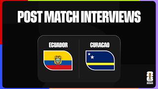 Post-Match Interviews: Ecuador 0-0 Curacao