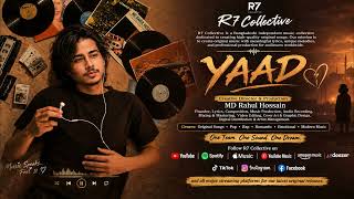 YAAD | R7 Collective | Rahul_YT | official song