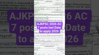 AJKPSC Advertisement no 2 #fpsc #ajkerkhobor #competitiveexam #css2027 #currentaffairs