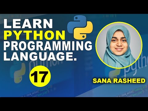Python Full Course | Python Conclusion | Python for Beginners | Lecture 17