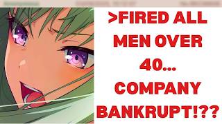 Feminist CEO FIRES All Men Over 40 - PANICS When Discrimination Lawsuit Bankrupts Company