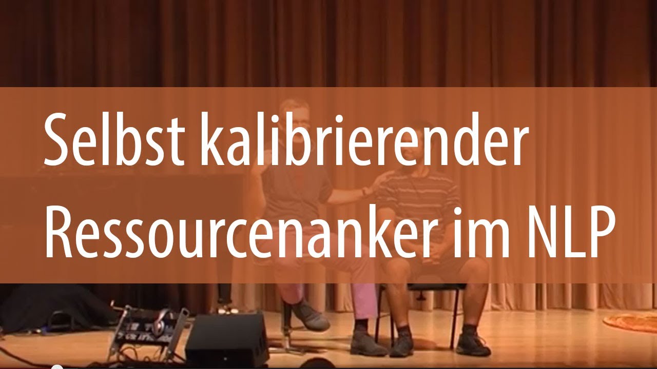 Fast Phobia Cure (Vorarbeit) - Ankern: Starker, selbst kalibrierender Ressourcenanker